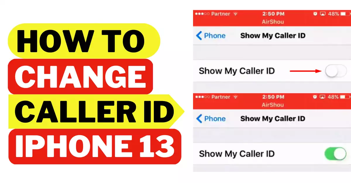 How To Change Caller Id On iPhone 13