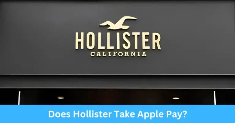 Does Hollister Take Apple Pay?