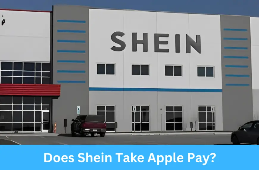 Does Shein Take Apple Pay?