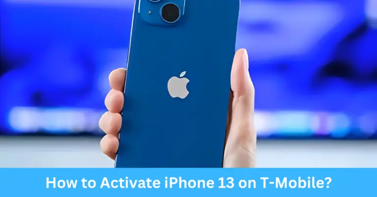 How to Activate iPhone 13 on T-Mobile?