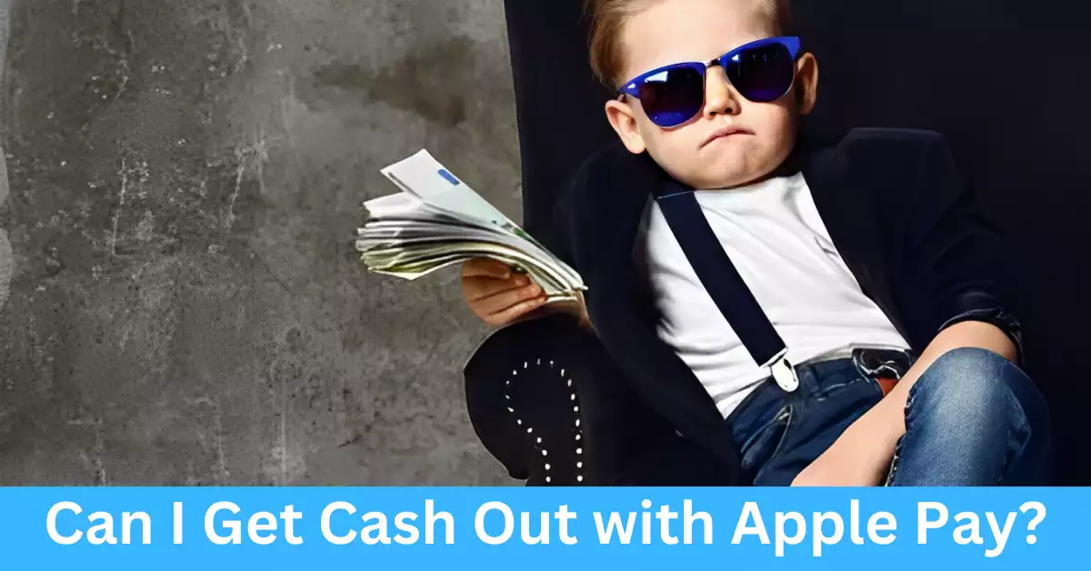 Can I Get Cash Out with Apple Pay