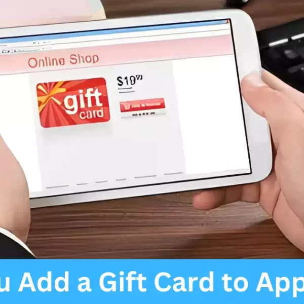 Can You Add a Gift Card to Apple Pay