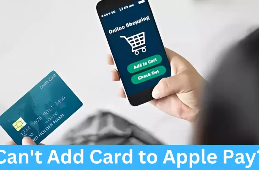 Can't Add Card to Apple Pay