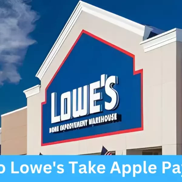 Do Lowe's Take Apple Pay