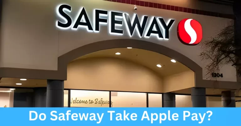 Do Safeway Take Apple Pay