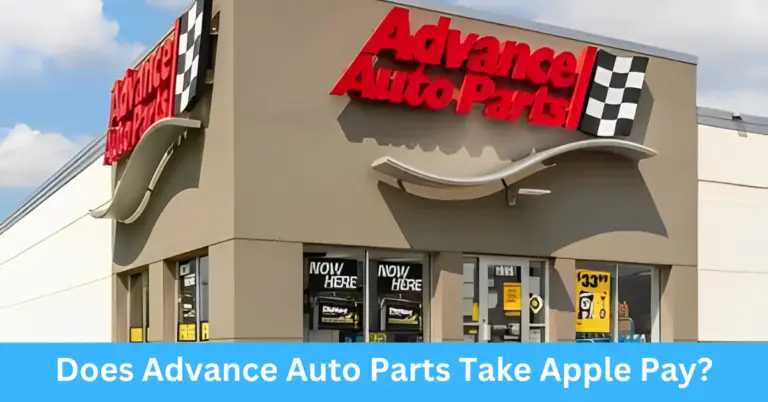 Does Advance Auto Parts Take Apple Pay