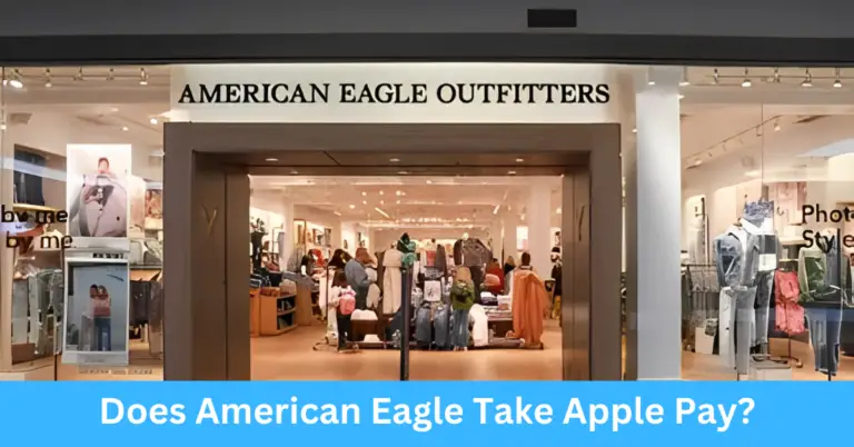 Does American Eagle Take Apple Pay