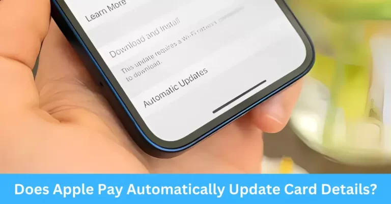 Does Apple Pay Automatically Update Card Details