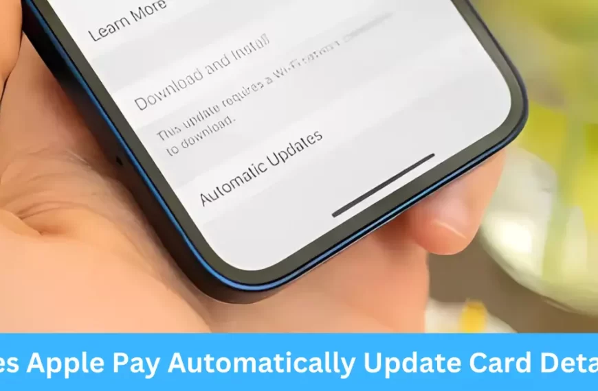 Does Apple Pay Automatically Update Card Details