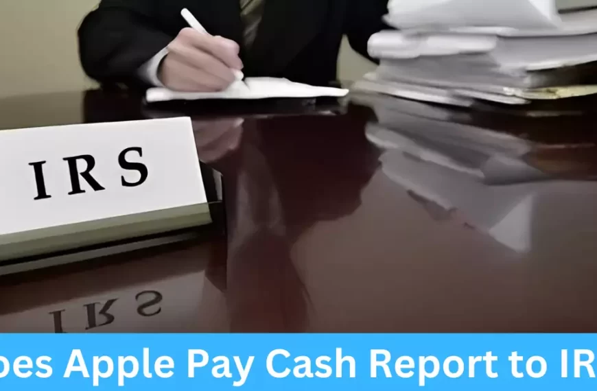 Does Apple Pay Cash Report to IRS