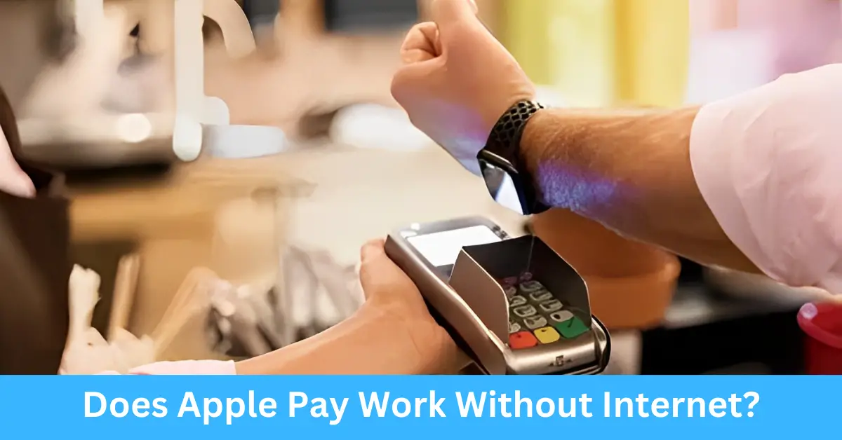 Does Apple Pay Work Without Internet