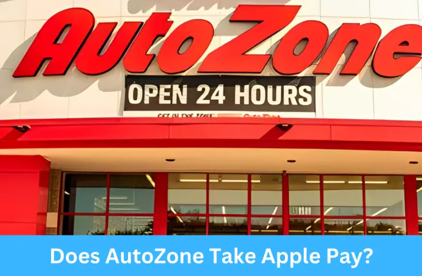 Does AutoZone Take Apple Pay