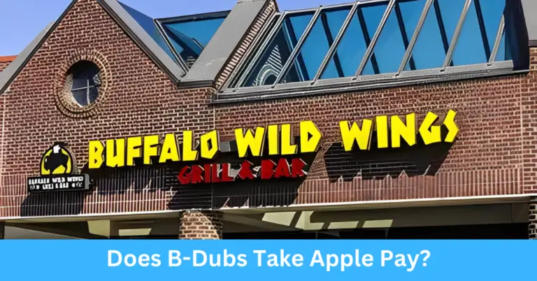 Does B-Dubs Take Apple Pay