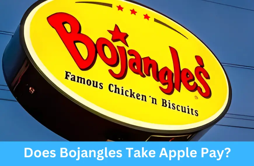 Does Bojangles Take Apple Pay