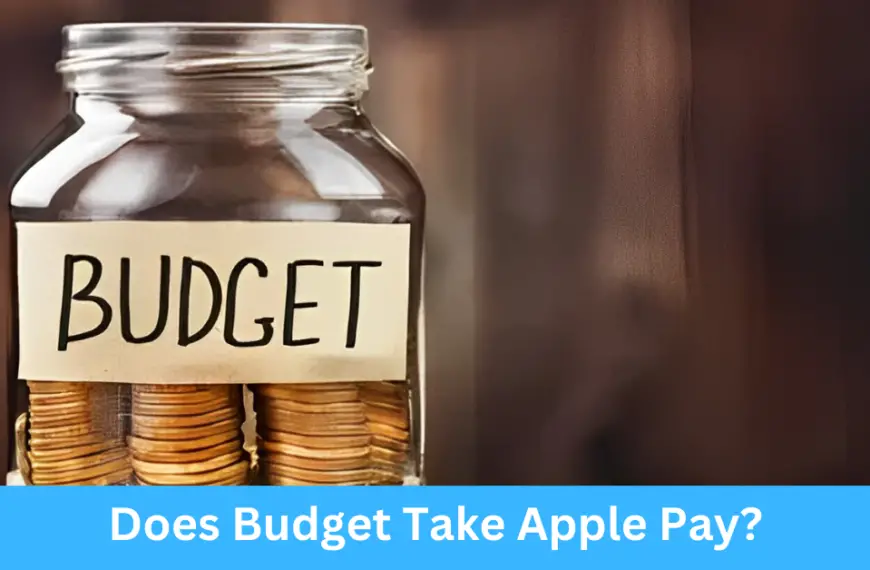 Does Budget Take Apple Pay