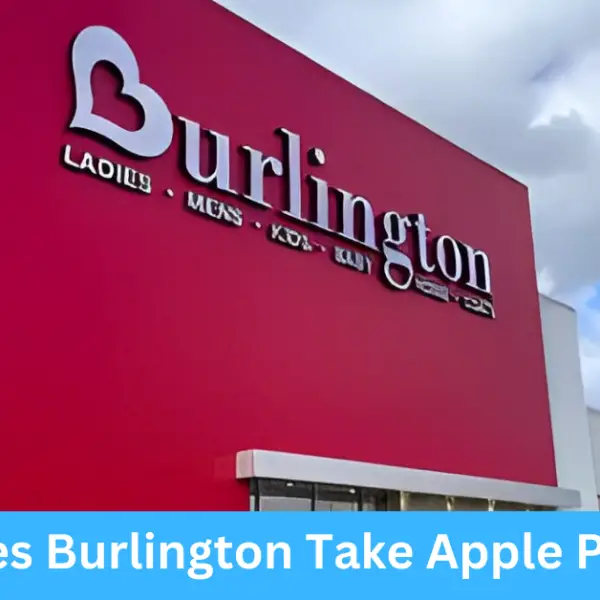 Does Burlington Take Apple Pay