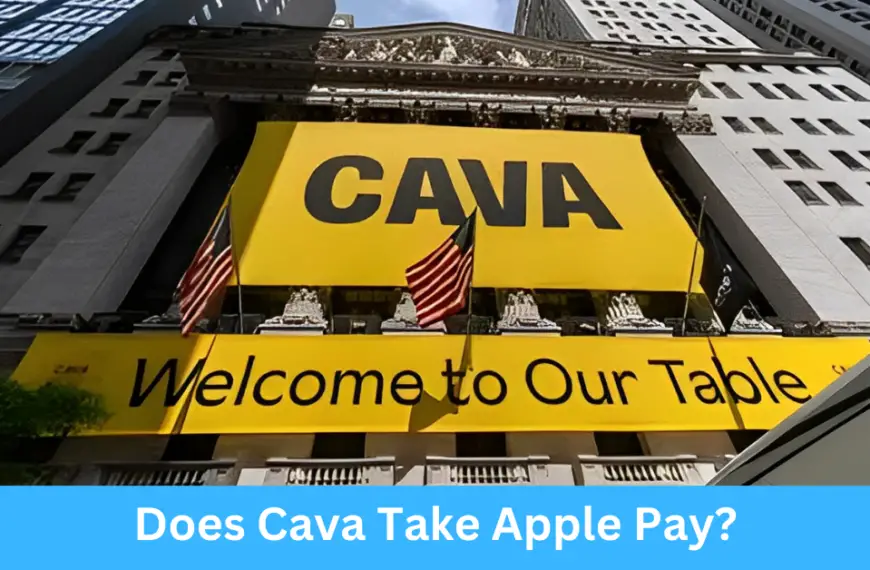 Does Cava Take Apple Pay