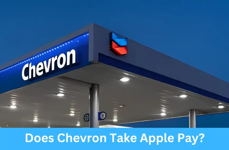 Does Chevron Take Apple Pay