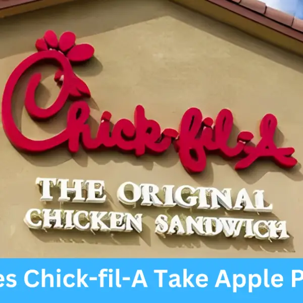 Does Chick-fil-A Take Apple Pay