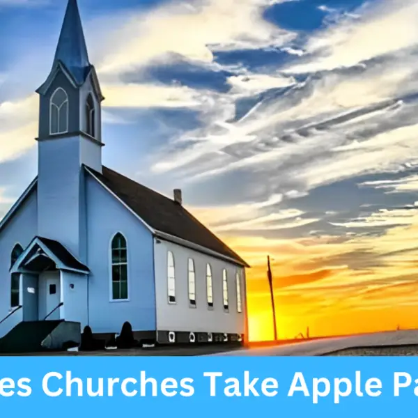 Does Churches Take Apple Pay