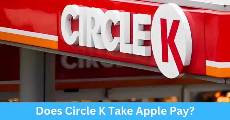 Does Circle K Take Apple Pay