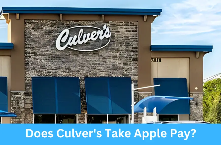 Does Culver's Take Apple Pay