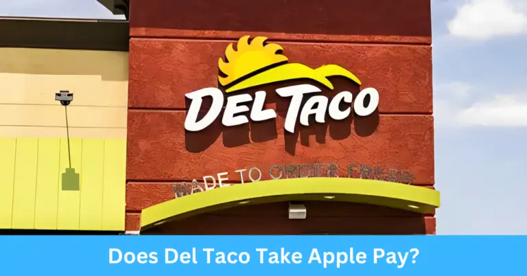 Does Del Taco Take Apple Pay