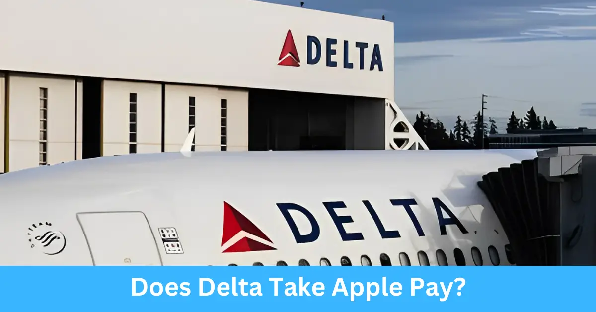 Does Delta Take Apple Pay