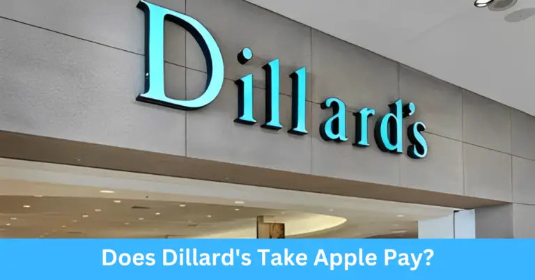 Does Dillard's Take Apple Pay