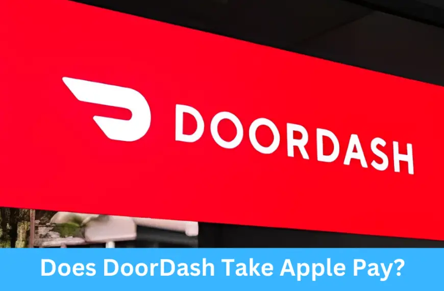 Does DoorDash Take Apple Pay