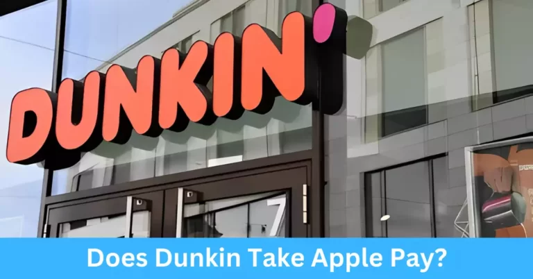 Does Dunkin Take Apple Pay