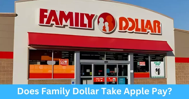 Does Family Dollar Take Apple Pay