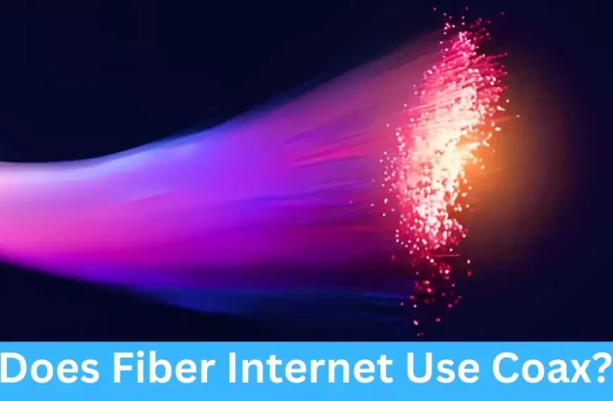 Does Fiber Internet Use Coax