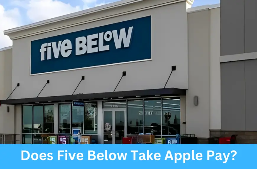 Does Five Below Take Apple Pay