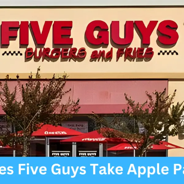 Does Five Guys Take Apple Pay