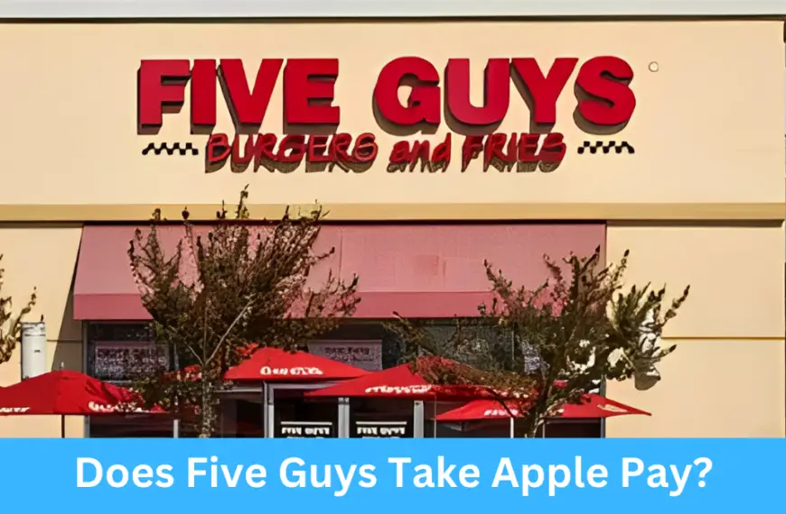 Does Five Guys Take Apple Pay