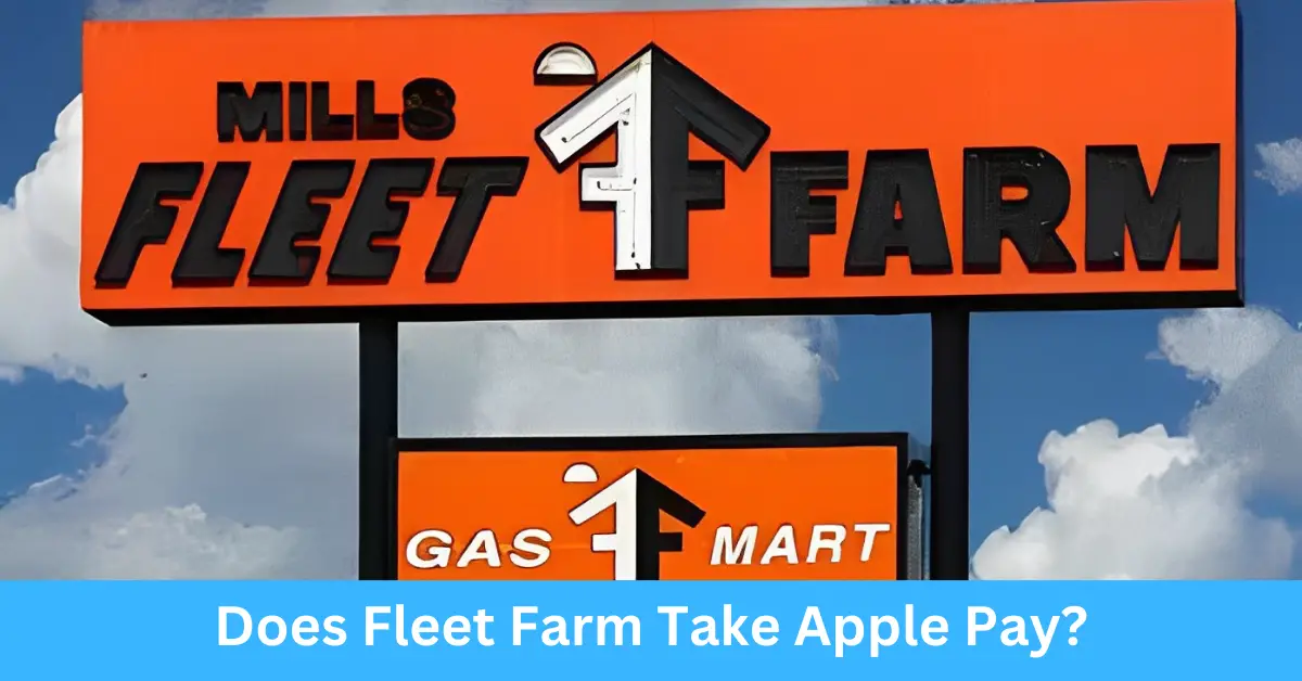 Does Fleet Farm Take Apple Pay