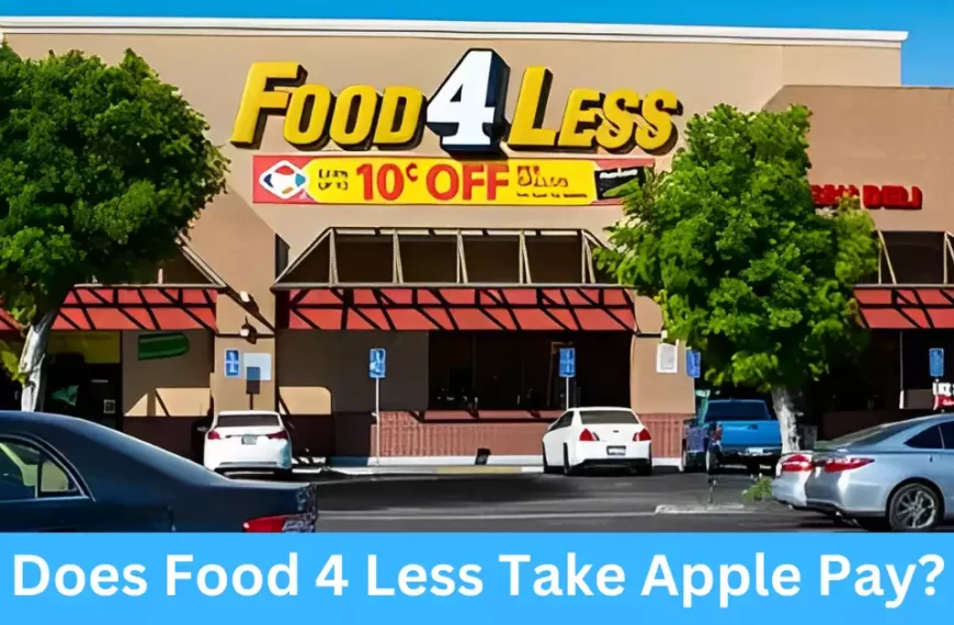 Does Food 4 Less Take Apple Pay