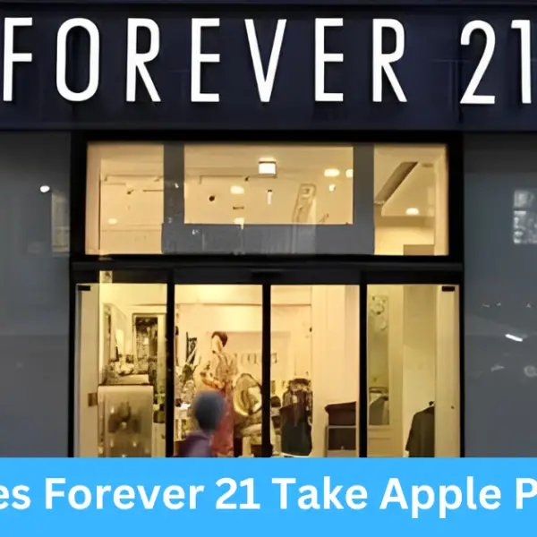 Does Forever 21 Take Apple Pay