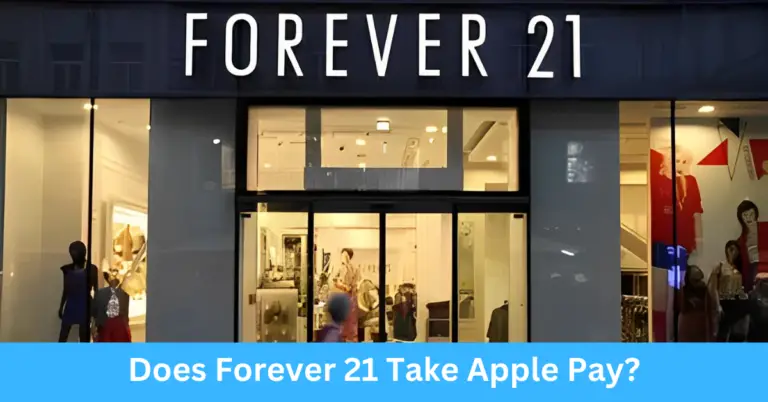 Does Forever 21 Take Apple Pay