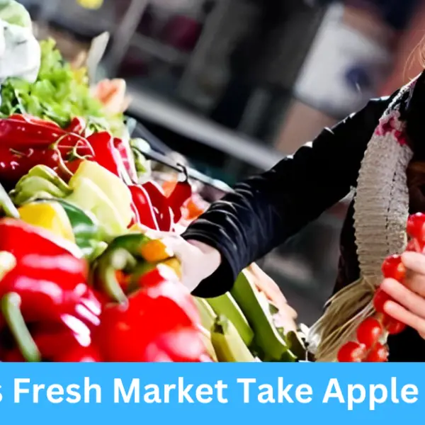 Does Fresh Market Take Apple Pay