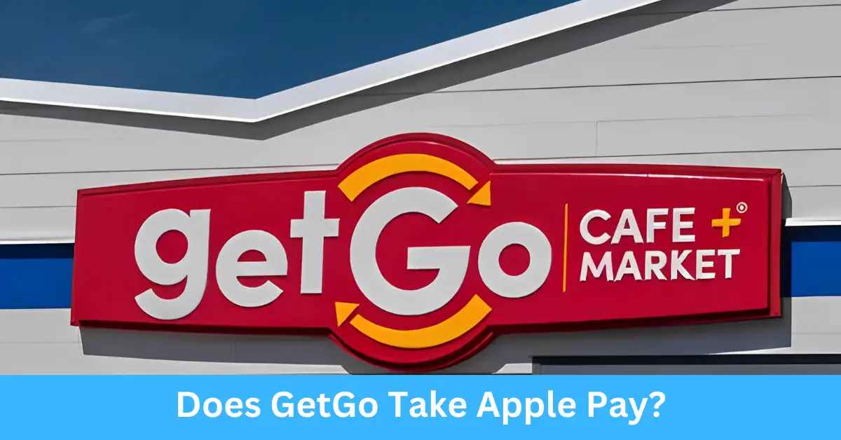 Does GetGo Take Apple Pay