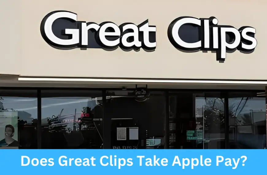 Does Great Clips Take Apple Pay