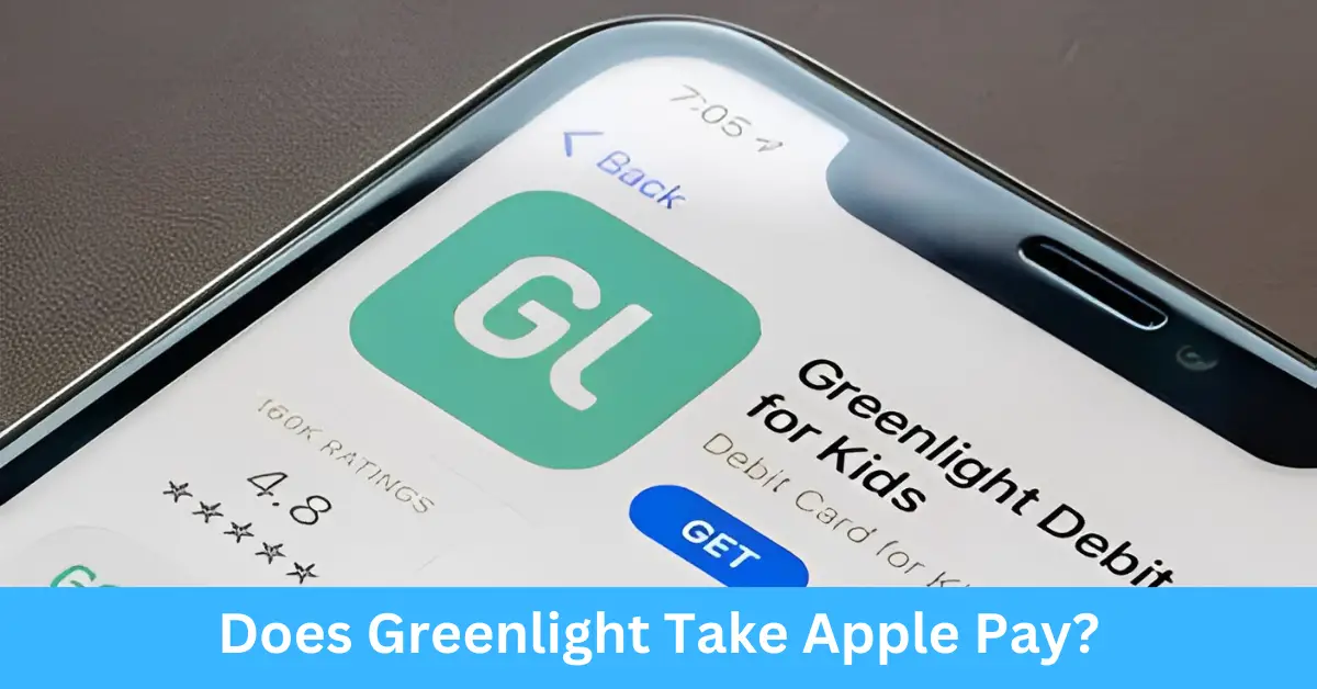 Does Greenlight Take Apple Pay