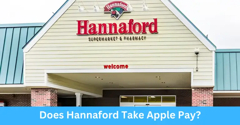 Does Hannaford Take Apple Pay