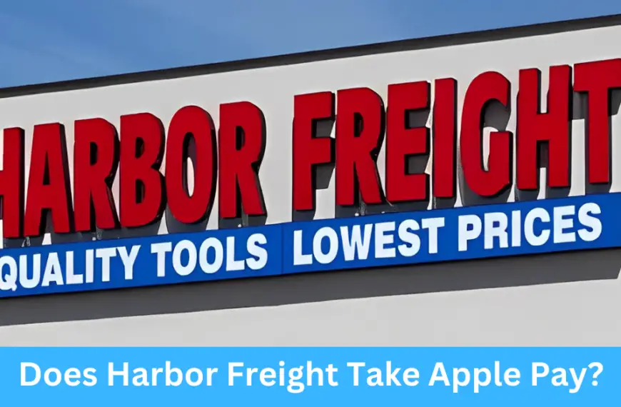 Does Harbor Freight Take Apple Pay