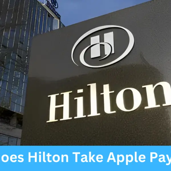 Does Hilton Take Apple Pay