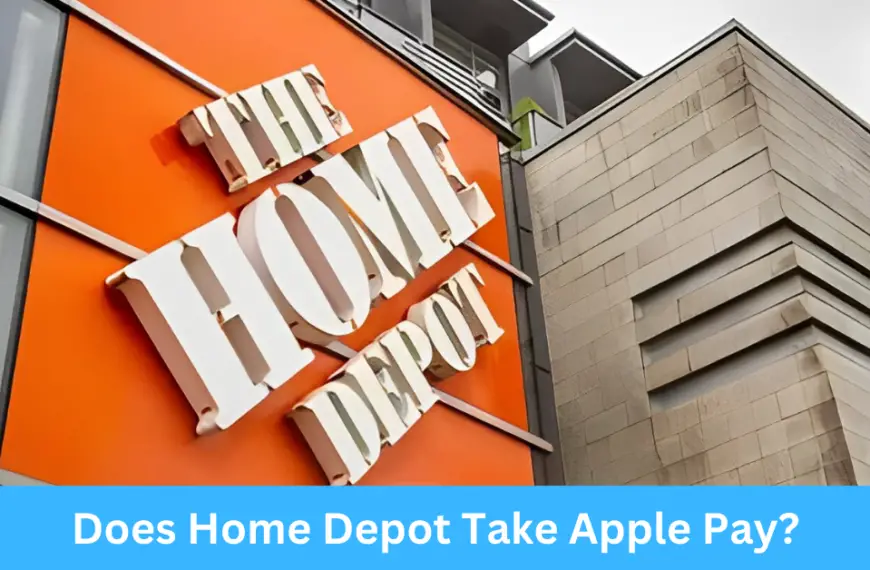 Does Home Depot Take Apple Pay