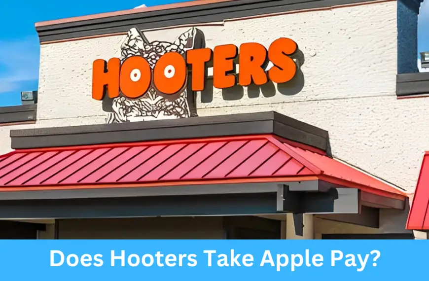 Does Hooters Take Apple Pay