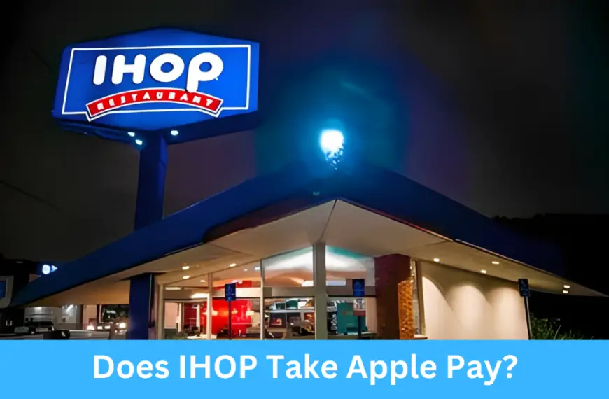 Does IHOP Take Apple Pay